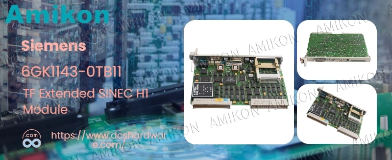 In-Depth Analysis of the Siemens 6GK1143-0TB11 TF Extended SINEC H1 Module